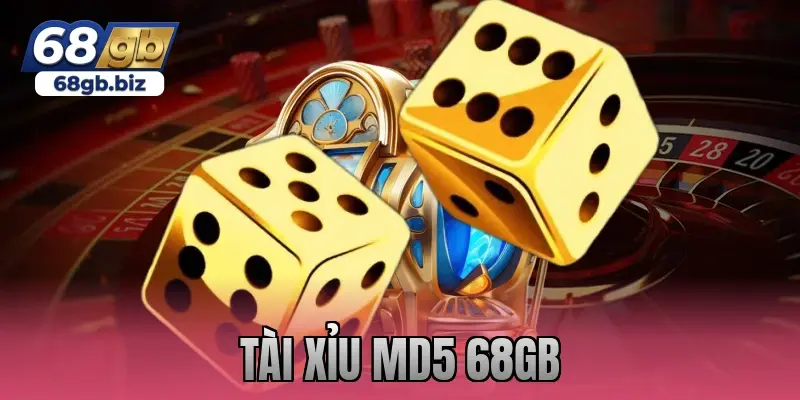 tài xỉu md5 68gb