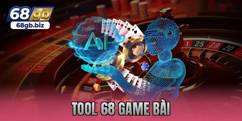 tool 68 game bài
